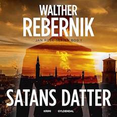 Satans datter - Walther Rebernik - Lydbog