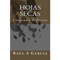 Hojas Secas - Raul a Garcia Stanley - 9781515066828