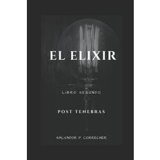 El Elixir - Salvador Pablo Correcher Belenguer - 9781720075813