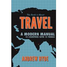 This Book is About Travel - Andrew Hyde - 9781479281268