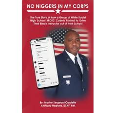 No Niggers In My Corps - Hopkins Cardelle Hopkins - 9780578284989