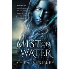 Mist on Water - Shea Berkley - 9781942373049