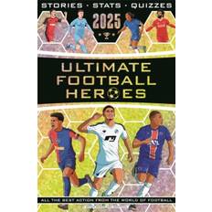 Ultimate Football Heroes 2024 - Ultimate Football Heroes - 9781789467529