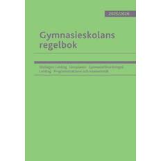 Gymnasieskolans regelbok 2025/26 : Bestämmelser om gymnasieskolan