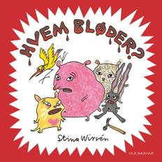 Stina Wirsén - Hvem: Hvem bløder?