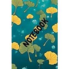 Notebook: A basic 6x9" daily notebook (152.4mm x 228.6mm) Blank Lined with 120 pages, Gingko Biloba