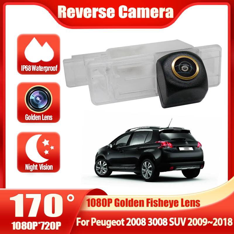 HD Rear View Camera For Peugeot 2008 3008 SUV 2009~2018 Backup Parking Reverse Camera License Plate Camera Golden Fisheye Lens