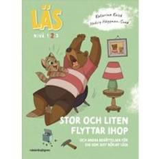 L&#xE4;s - Stor Och Liten Flyttar Ihop - Och Andra Ber&#xE4;ttelser F&#xF6;r Dig Som Just B&#xF6;rjat L&#xE4;sa - L&#xE4;s-niv&#xE5; 2