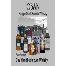 Oban Handbuch zum Whisky - Peter Nowacki - 9781530638055