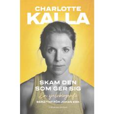 Skam den som ger sig : en självbiografi (pocket)