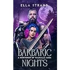 Barbaric Nights: A Northmen of Valhalla Saga