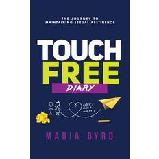 Touch Free Diary - Maria Byrd - 9781545589045