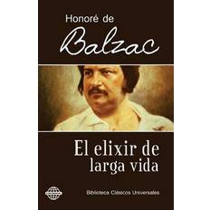 El elixir de larga vida - Honoré de Balzac - 9781519422682