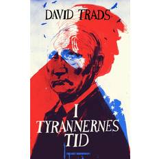 David Trads - I tyrannernes tid