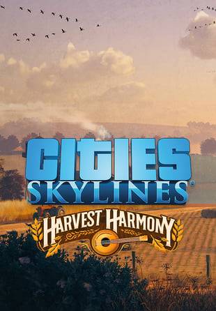 Cities: Skylines - Harvest Harmony