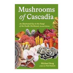 Mushrooms of Cascadia