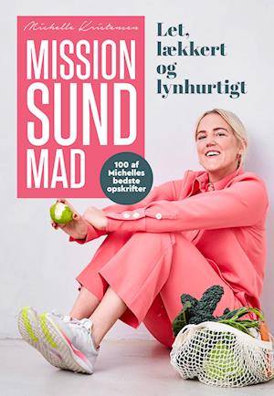 'Mission sund mad' - Brugt bog - Michelle Kristensen