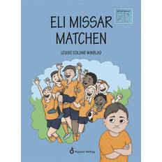 Eli missar matchen
