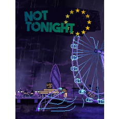 Not Tonight (PC) - Steam Key - EUROPE