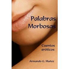 Palabras morbozas - Armando G Munoz - 9781470060527