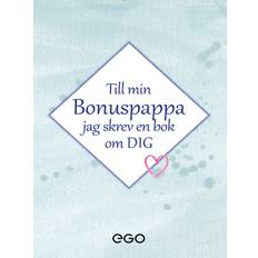 Till min bonuspappa – jag skrev en bok om dig