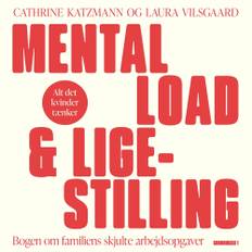 Mental Load & Ligestilling - Cathrine Katzmann - 9788773393437