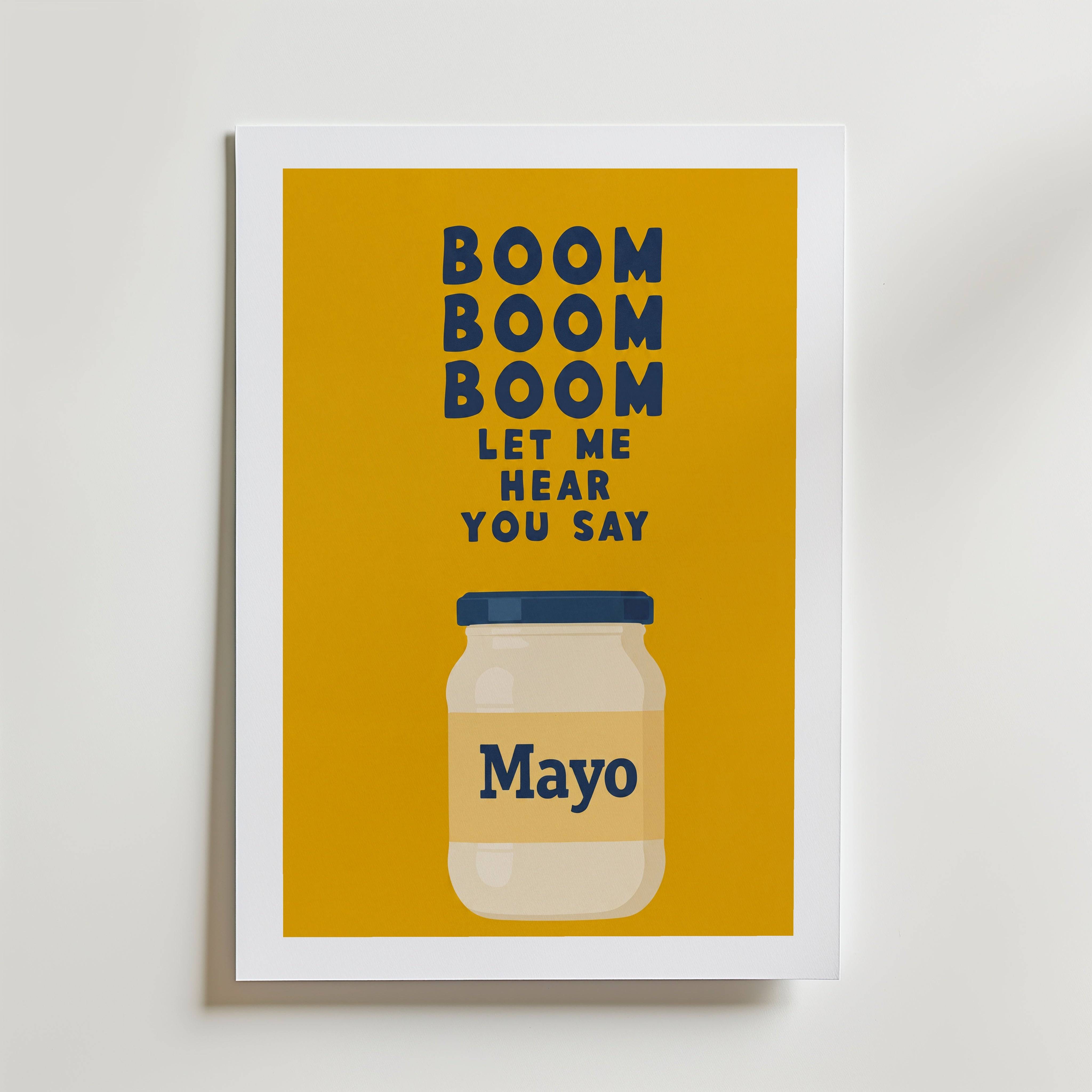 Boom Boom Mayo Poster - Fine Art Poster 30x40 cm Med passepartout
