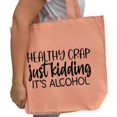 Healthy Crap Just Kidding Its Alcohol Tygpåse - Rosa