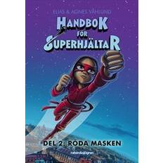 Handbok för superhjältar. Röda masken - Del 2