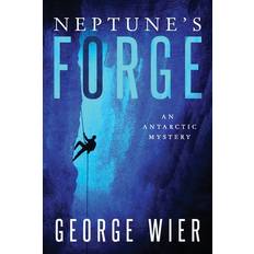 Neptune's Forge - George Wier - 9781688057869