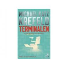 Terminalen | Michael Katz Krefeld