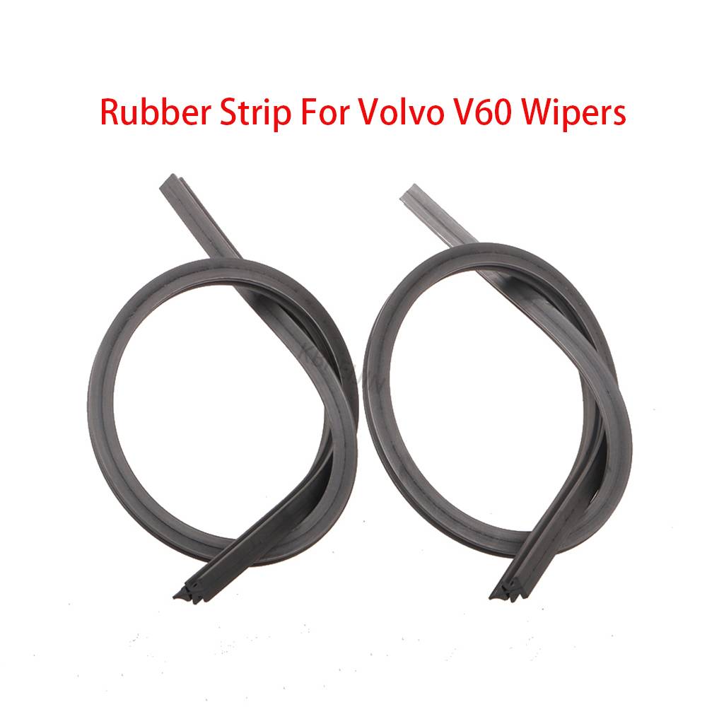 1Set Car Wiper Refill Rubber Strip For Volvo V60 2011 To 2024 Wipers Blade Accessories