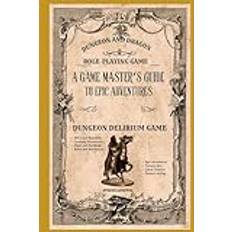 Dungeon and Dragon I A Game Master's Guide for Epic Adventures I The Role-Playing Game: Building Worlds, Creating Heroes, Conquering Monsters