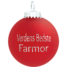 Julekugle Mat rød "Verdens Bedste Farmor"