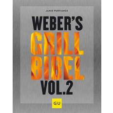 Weber's Grillbibel Vol. 2 (GU Weber's Grillen)