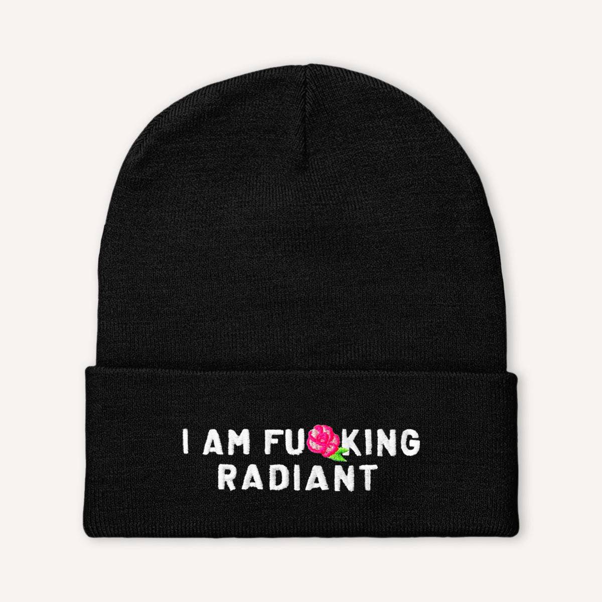 I Am F*cking Radiant Embroidered Beanie Hat - Black