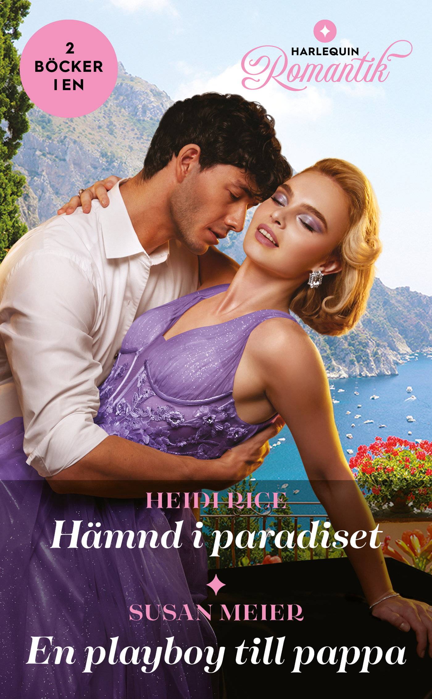 Hämnd i paradiset / En playboy till pappa, E-bok