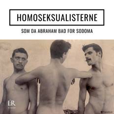 Homoseksualisterne 2:6 - Som da Abraham bad for Sodoma (Ljudbok) Anders Thorkilsen