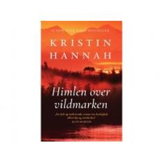 Himlen over vildmarken | Kristin Hannah