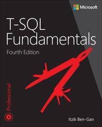 T-SQL Fundamentals - Itzik Ben-Gan - Upplaga 4
