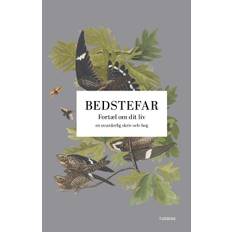 Bedstefar: Fortæl om dit liv: en uvurderlig skriv-selv-bog (Bog, Hardback, Dansk)