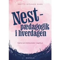 Nest-pædagogik i hverdagen: Stærke børnefællesskaber i... (Bog, Paperback, Dansk)