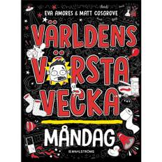 Världens värsta vecka - Måndag (inbunden)