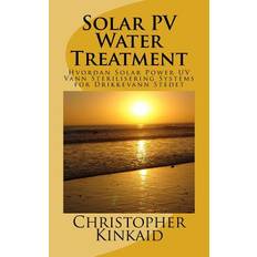 Solar PV Water Treatment - Christopher Kinkaid - 9781500527426