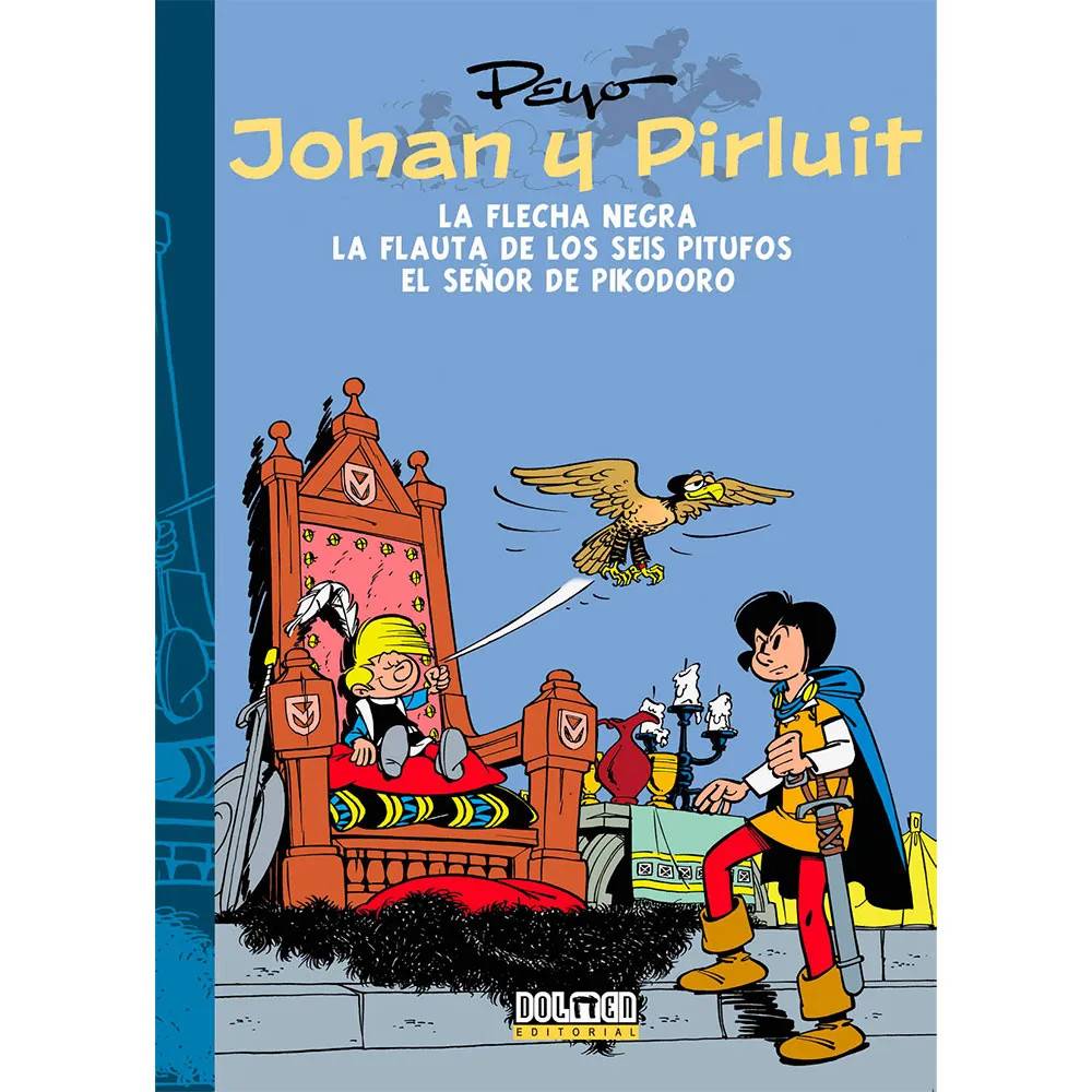 Tebeos Dolmen Editorial Johan Y Pirluit 03: La Flecha Negra. El Señor Pikodoro Y La Flauta De Los Seis Pitufos Spanish Tegneserie