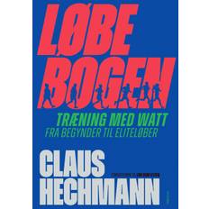 Løbebogen - Claus Hechmann - 9788702397239