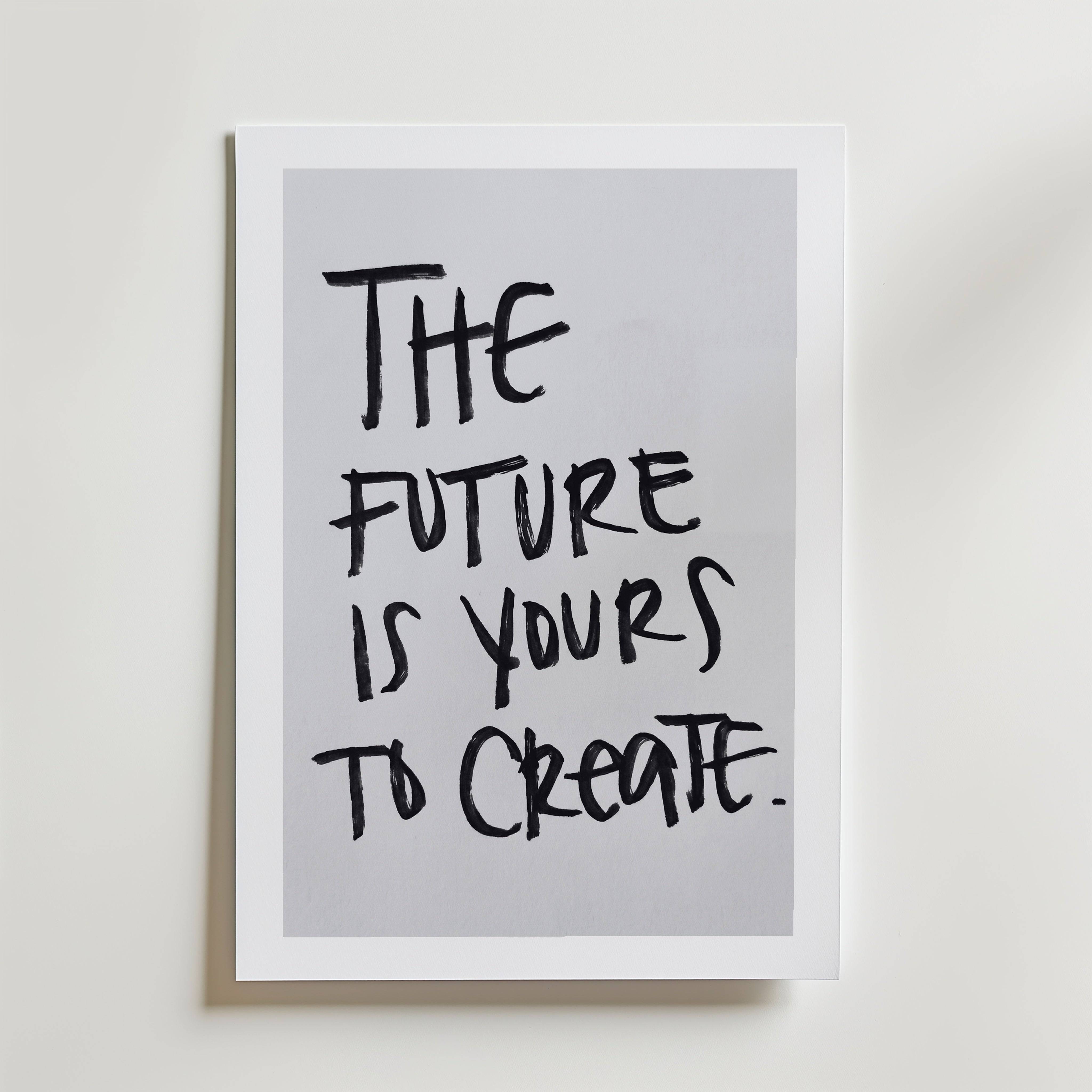Future Is Yours Poster - Fine Art Poster 40x50 cm Med passepartout