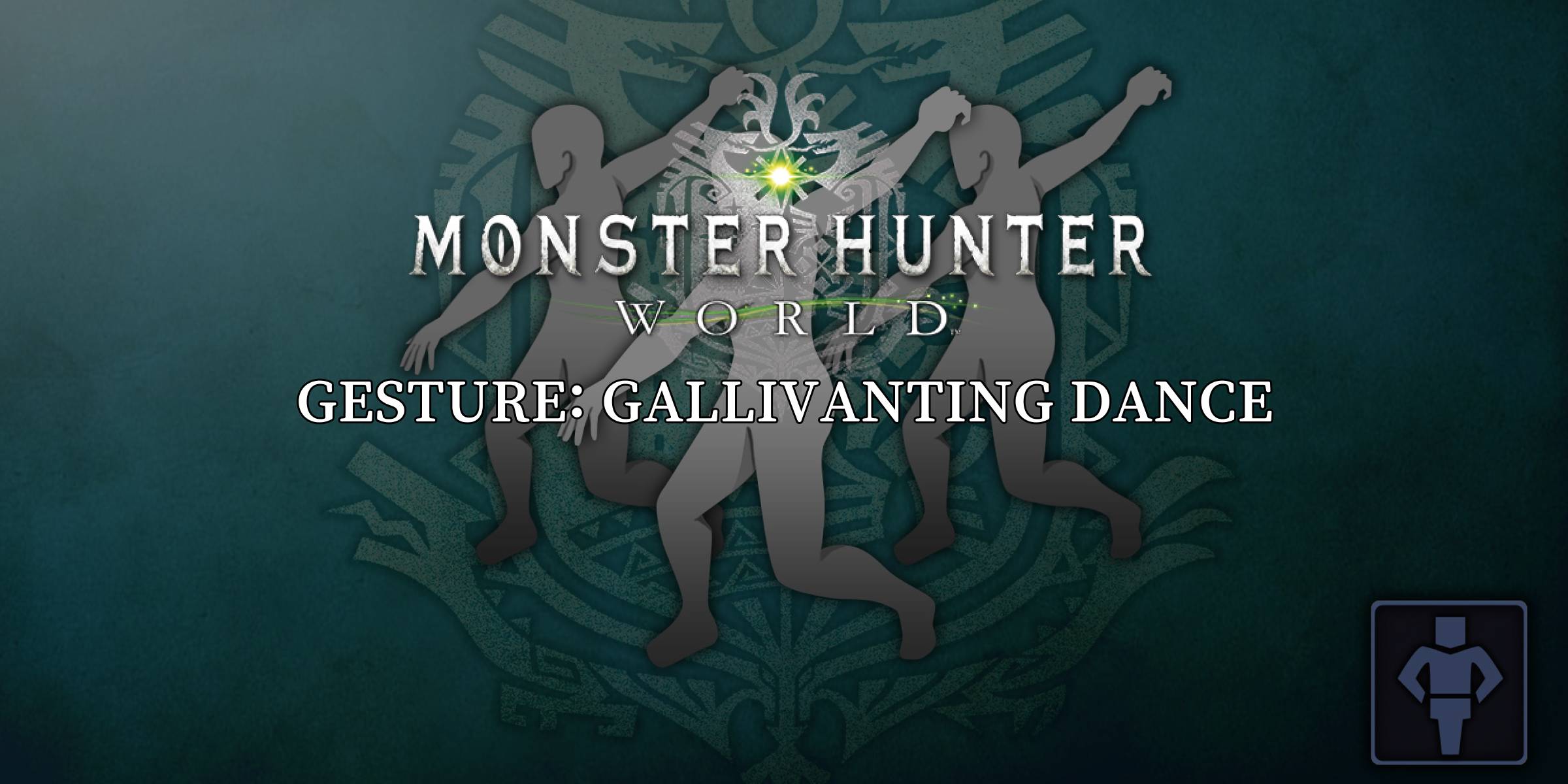 Monster Hunter World Gesture Gallivanting Dance (PC) - Standard