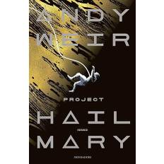 Project Hail Mary, Andy Weir