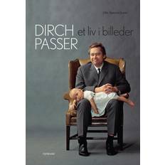 Dirch Passer - Et liv i billeder